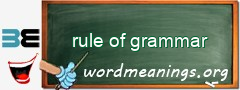 WordMeaning blackboard for rule of grammar